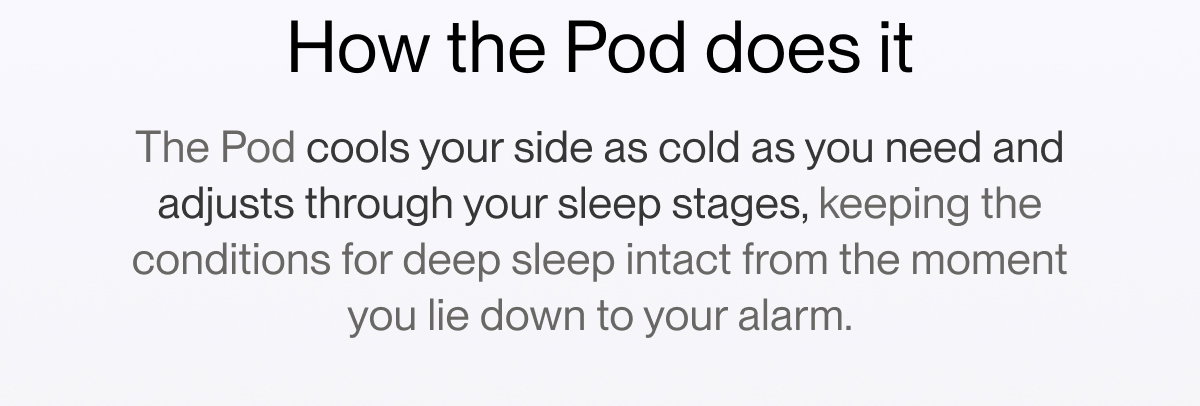 How the Pod does it