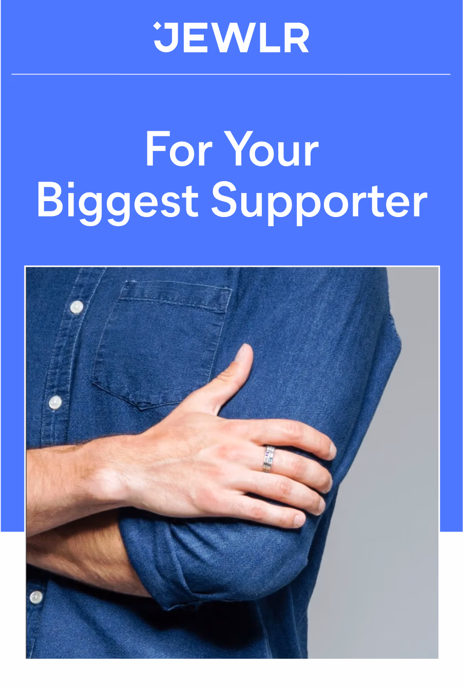 For Your Biggest Supporter