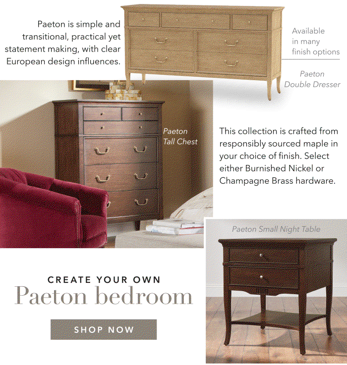 Create your own Paeton Bedroom | Shop now >
