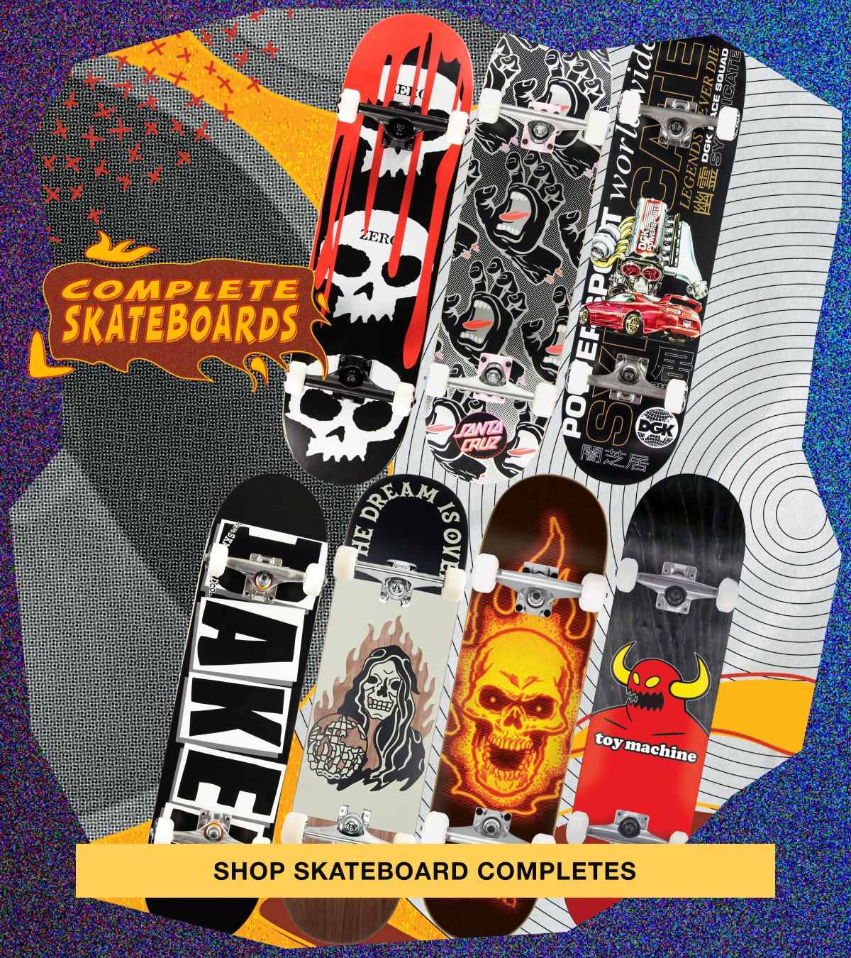 Shop new skate completes, with graphics from Toy Machine, Anti-Hero, Zero and more