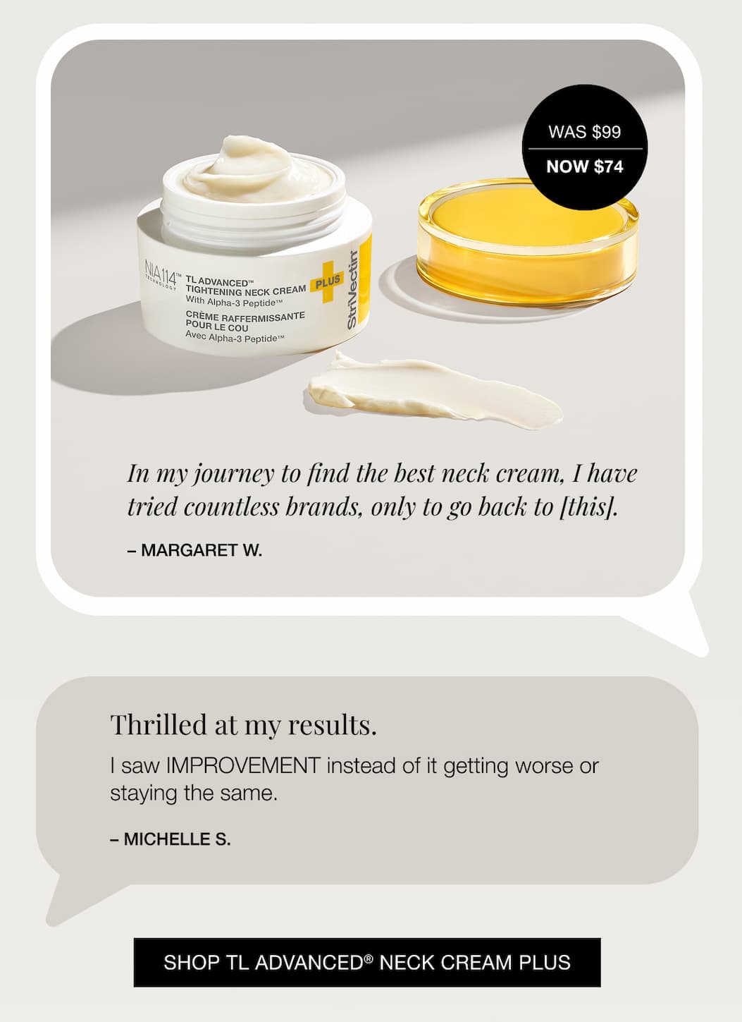 'Thrilled at my results.' - MICHELLE S. Shop StriVectin TL Advanced Tightening Neck Cream PLUS