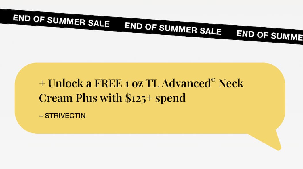 Shop StriVectin End Of Summer Sale + Unlock a FREE 1 07 TLAdvanced Neck Cream Plus with $125+ spend