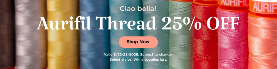 Aurifil Thread 25% Off. Shop now. Valid through 8/23/26. Subject to change. While supplies last. Select styles.