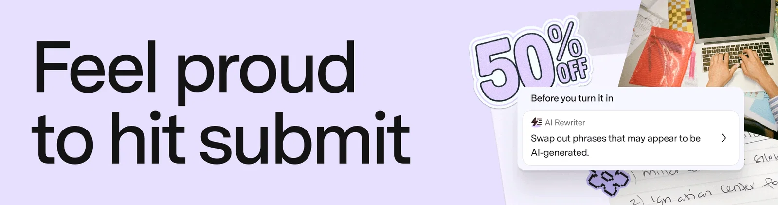 Text encourages submission, with AI tool suggestion and 50% off sticker.