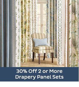30% Off 2 or More Drapery Panel Sets