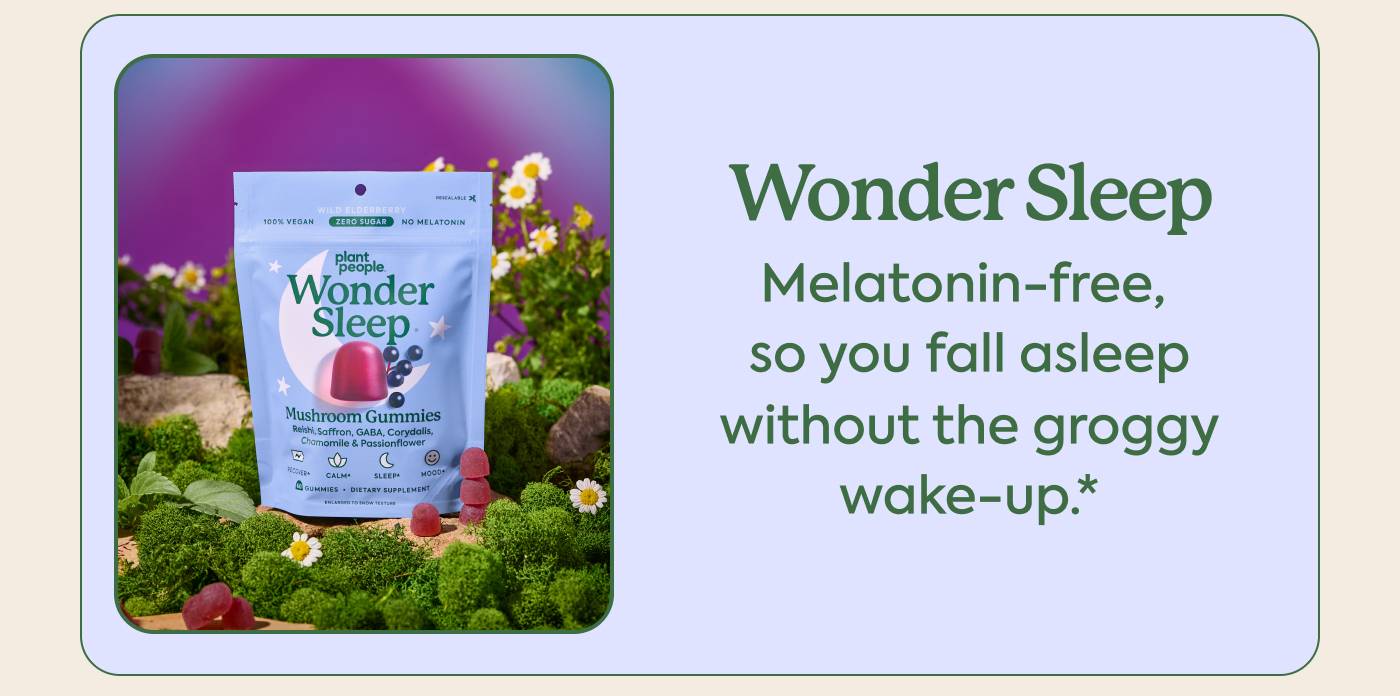 Wonder Sleep — melatonin-free, so you fall asleep without the groggy wake-up