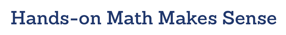 Hands-on Math Makes Sense