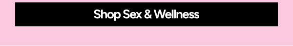Shop Sex & Wellness