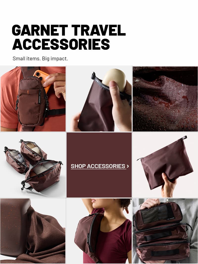 GARNET TRAVEL ACCESSORIES. Small items. Big impact.