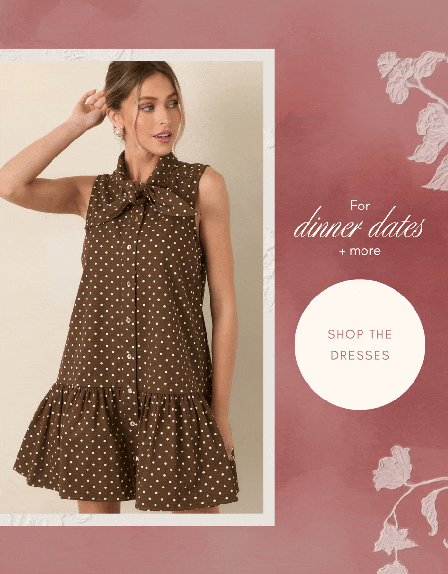 "For dinner dates + more. Shop the dresses."