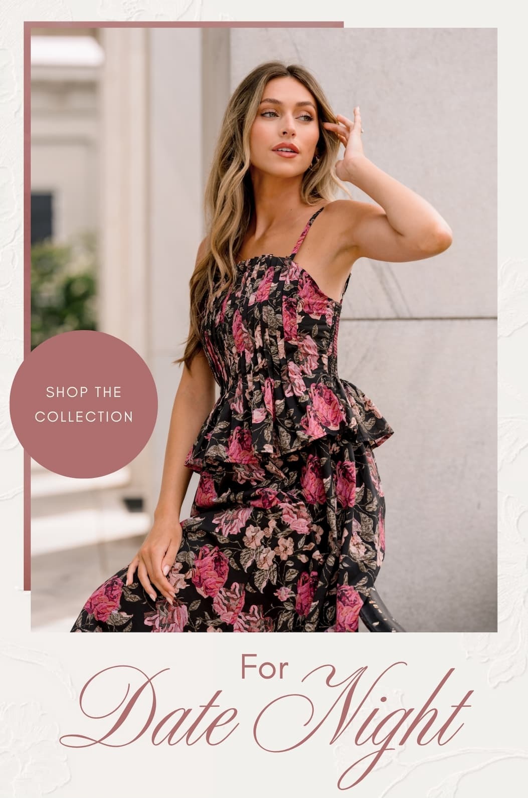"For Date Night. Shop the Collection."