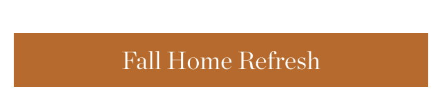 Fall Home Refresh