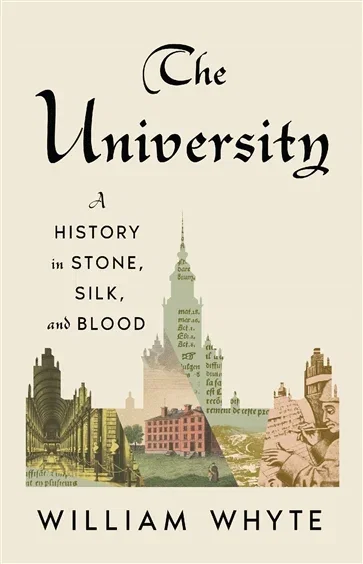 The University, by William Whyte