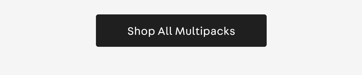 Shop All Multipacks 