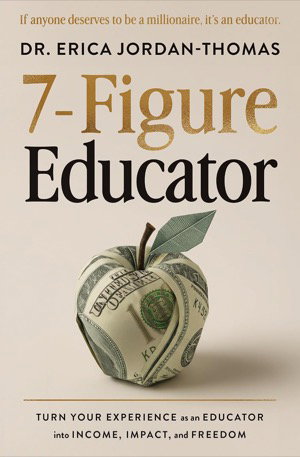 7-Figure Educator