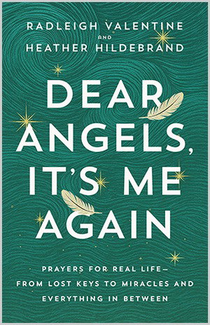 Dear Angels, It's Me Again