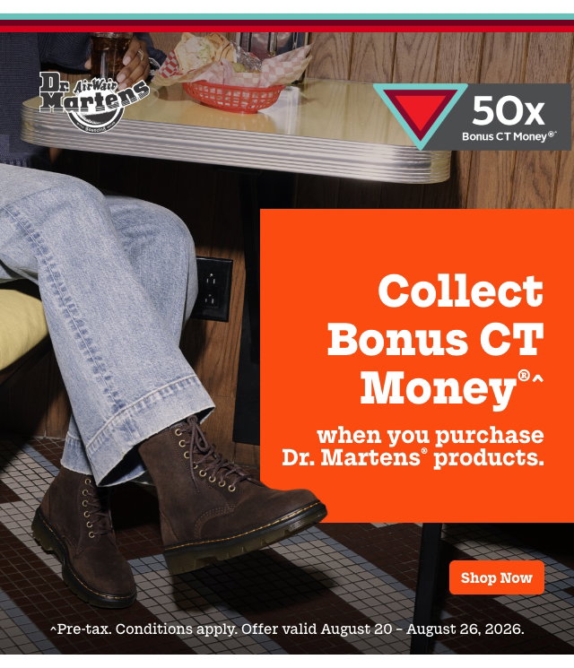 Triangle Bonus Offer Dr. Marten's 50X Bonus CT Money 0%