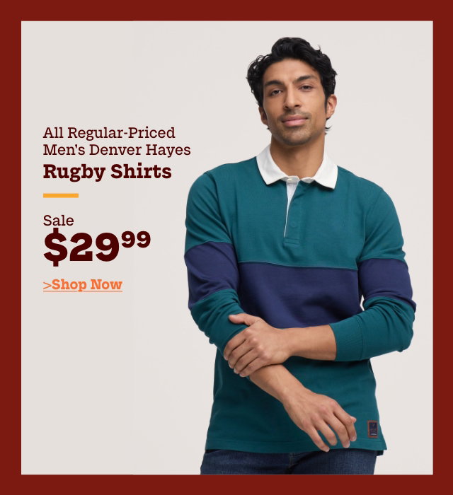 All Regular-Priced Men's Denver Hayes Rugby Shirts Sale $29.99