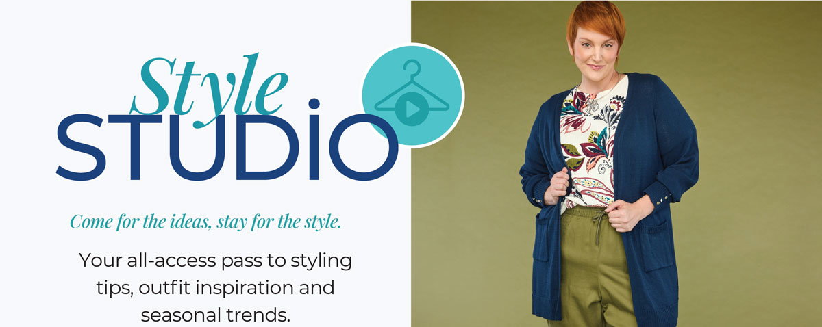 Style Studio: Come for the ideas, stay for the style.
