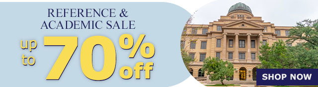 Reference and Academic Sale | Up to 70% Off