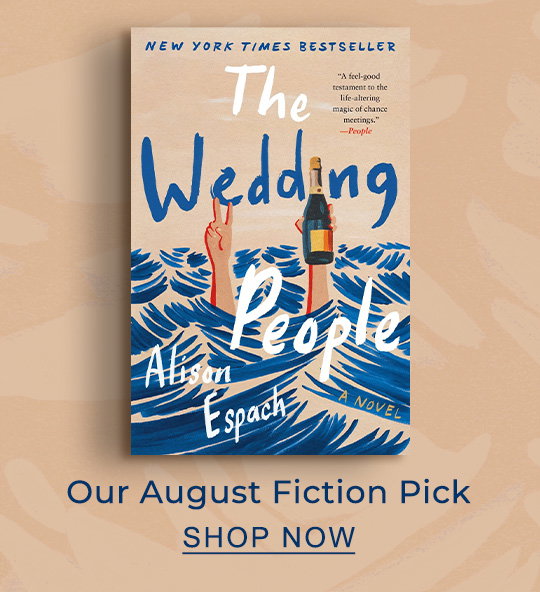 Our August Fiction Pick | SHOP NOW