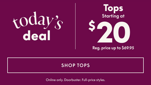 Tops starting at $20