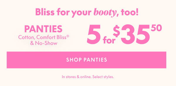 Panties 5 for $35.50