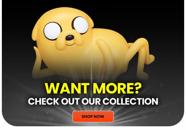 Want More? Check Out Our Collection Shop Now 