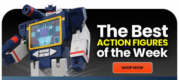 The Best Action Figures of the Week Shop Now 