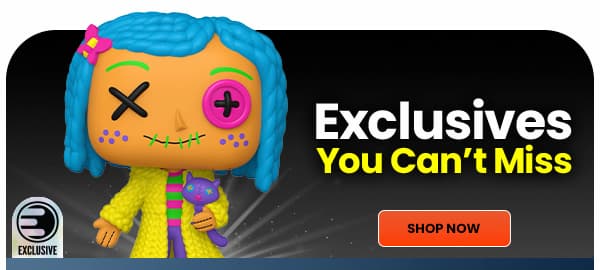 Exclusives You Can't Miss 