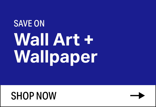 Save on Modern Wall Art + Wallpaper