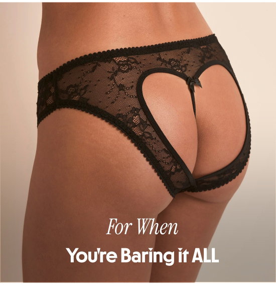 For When You Are Baring it ALL