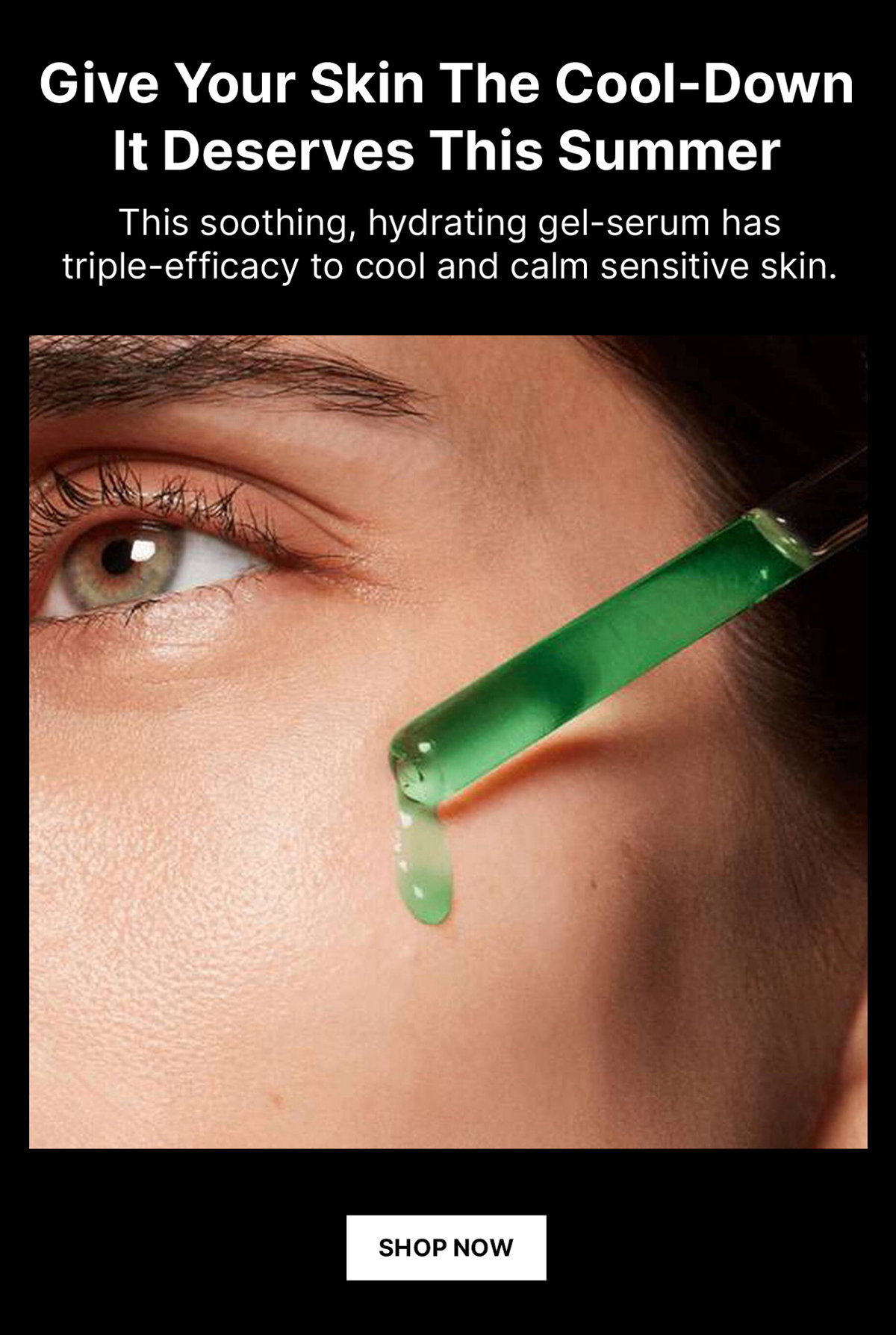 Give Your Skin The Cool-Down