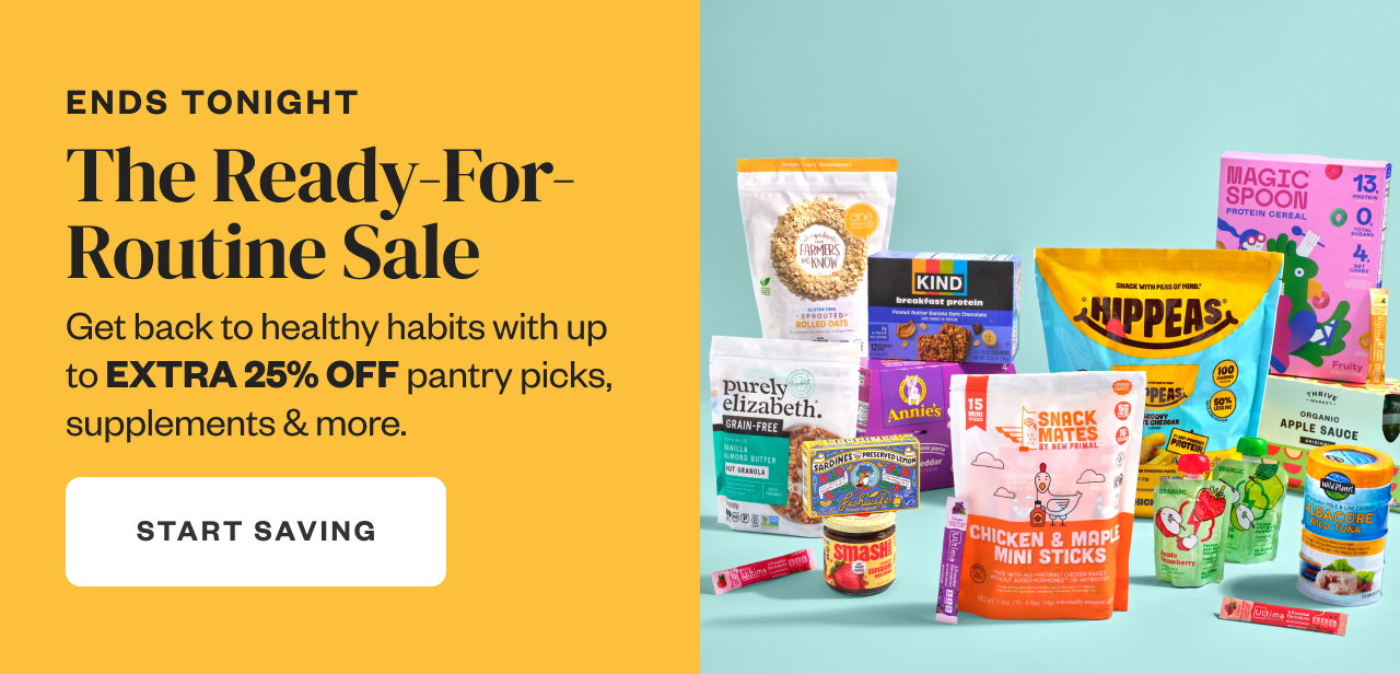 Ends Tonight: The Ready-For-Routine Sale. Start Saving.