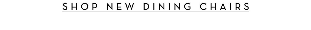 Shop new dining chairs