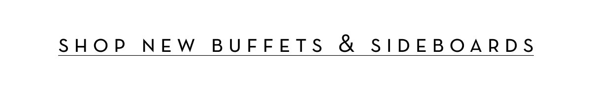 Shop new buffets & sideboards