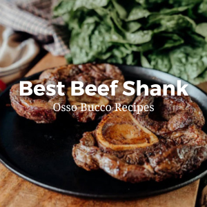 Beef Shank Recipes
