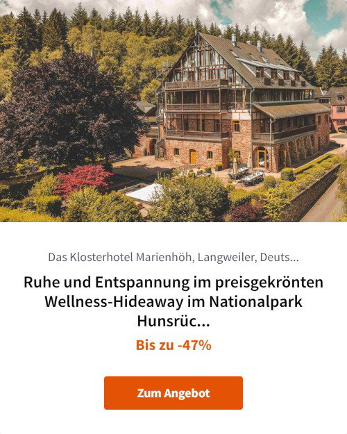 Ruhe und Entspannung im preisgekrönten Wellness-Hideaway im Nationalpark Hunsrück-Hochwald