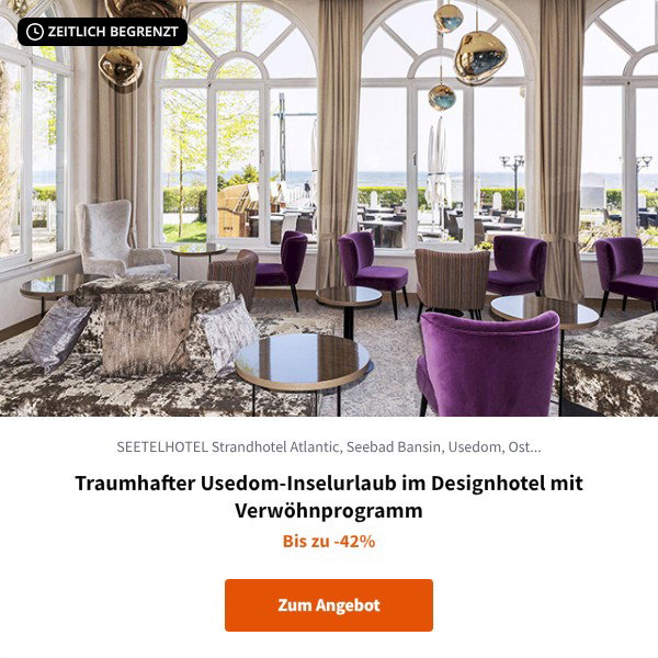 Traumhafter Usedom-Inselurlaub im Designhotel mit Verwöhnprogramm