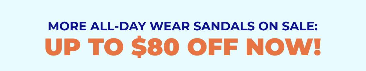 More All-Day Wear Sandals On Sale