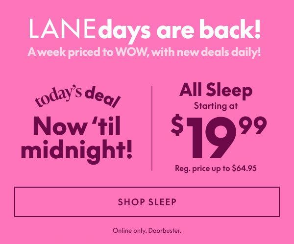 Sleep starting at $19.99