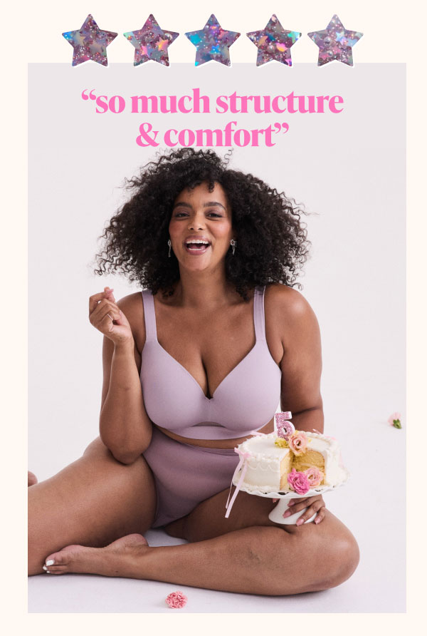 Comfort Bliss Bras $29.50 | Other Bras $39.50