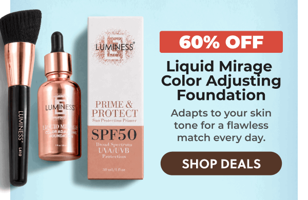 LIQUID MIRAGE COLOR ADJUSTING FOUNDATION: Adapts to your skin tone for flawless, radiant match every day.