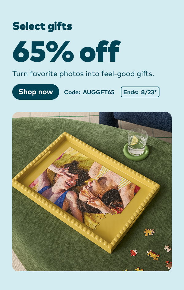65% off select gifts. Code: AUGGFT65. Ends: 8/23, see site for details. Shop now.