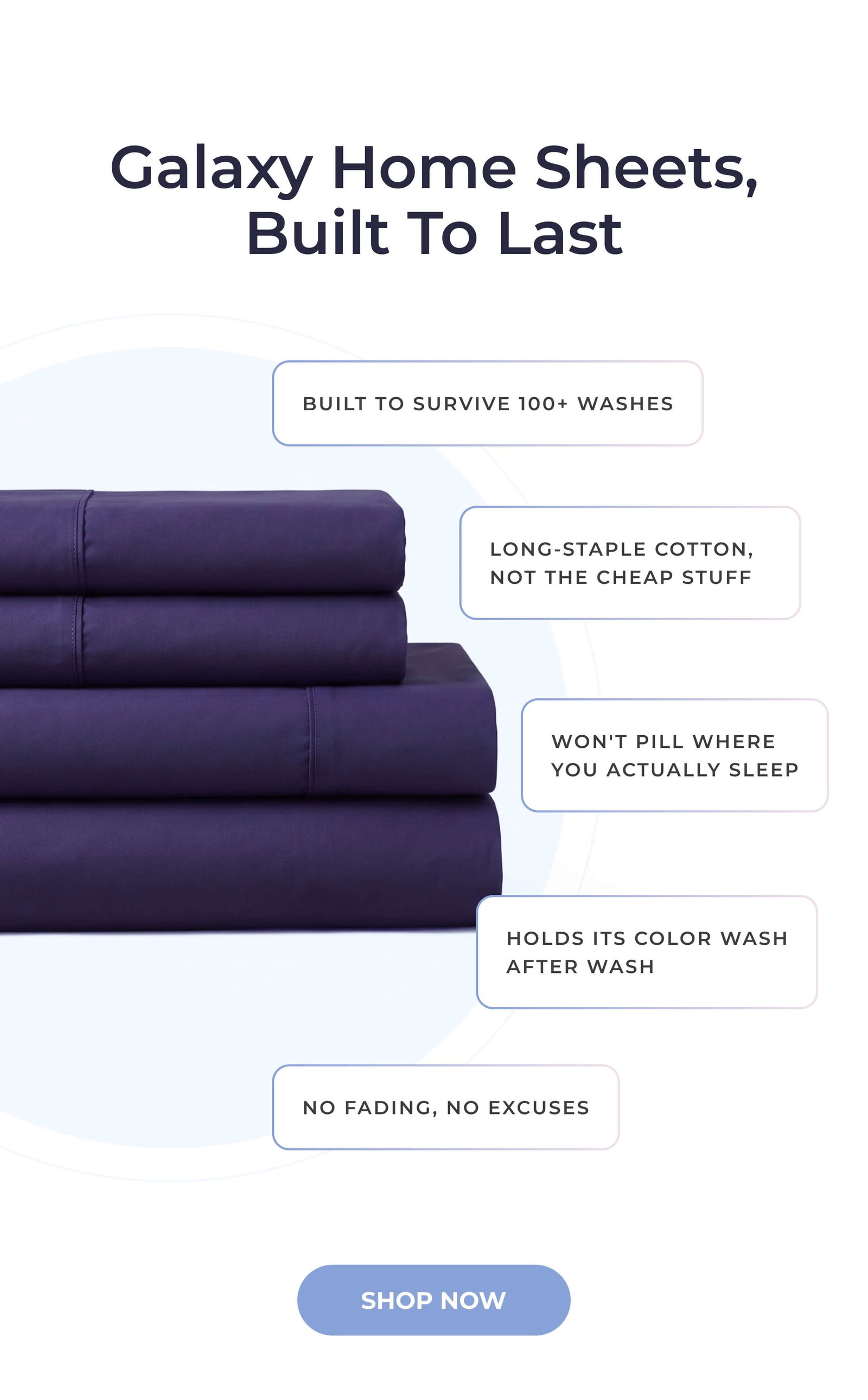 Galaxy home sheets built to last