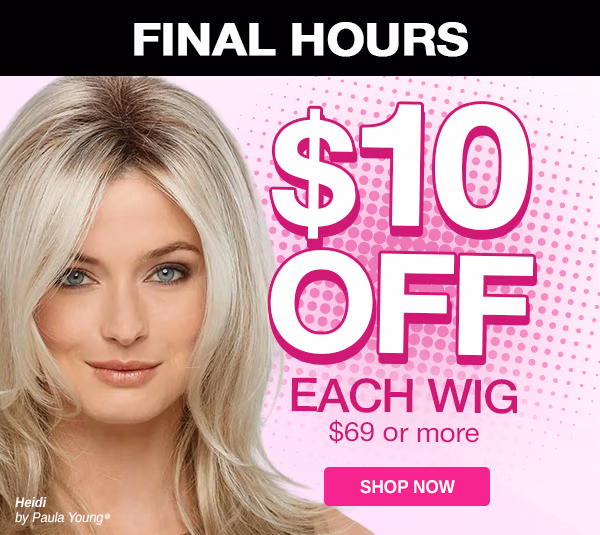 $10 Off Wigs $69 or More