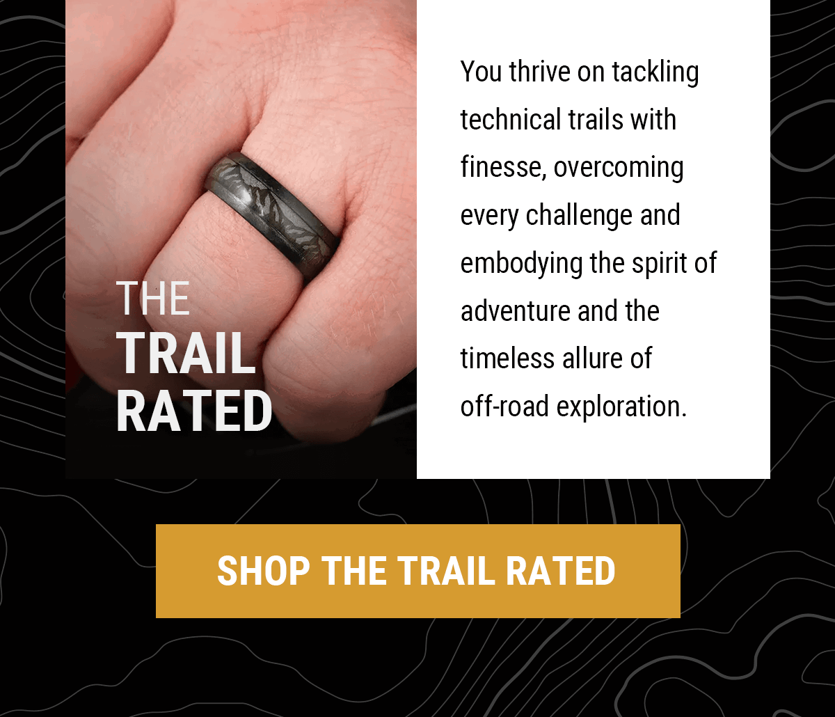 The Trail Rated