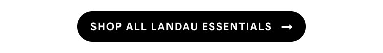 Shop All Landau Essentials