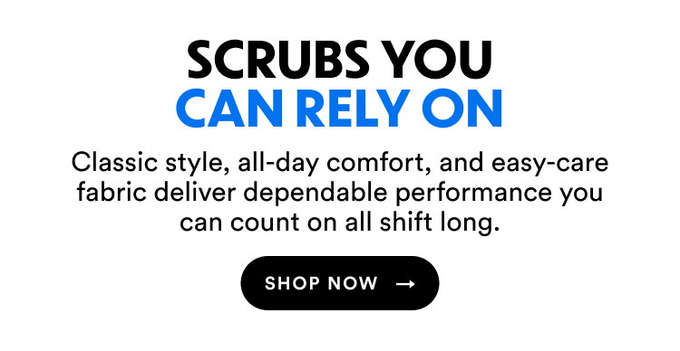 Scrubs You Can Rely On | Classic style, all-day comfort, and easy-care fabric deliver dependable performance you can count on all shift long. | Shop Now