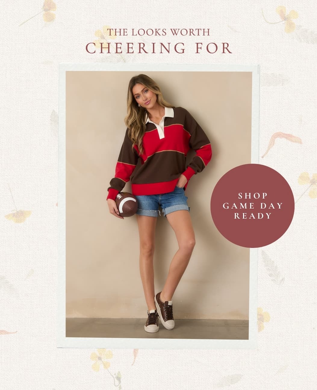 "The looks worth cheering for. Shop Game Day Ready."